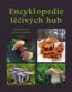 Encyklopedie léčivých hub - Radomír Socha