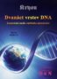 Dvanáct vrstev DNA - Lee Carroll