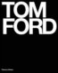 Tom Ford - Graydon Carter