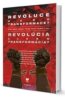 Revoluce nebo transformace/Revolúcia alebo transformácia - Peter Dinuš, Ladislav Hohoš, Marek Hrubec a kolektív