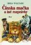 Čínska mačka a iné rozprávky - Mika Waltari
