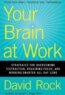 Your Brain at Work - David Rock