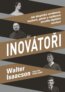 Inovátoři - Walter Isaacson