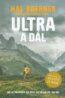 Ultra a dál - Hal Koerner, Scott Jurek