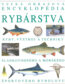Veľká obrazová encyklopédia rybárstva - 