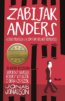 Zabijak Anders a jeho priatelia - Jonas Jonasson