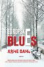 Európske blues - Arne Dahl