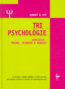 Tri psychológie - Koncepcie Freuda, Skinnera a Rogersa - Robert Nye
