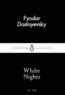 White Nights - Fjodor Michajlovič Dostojevskij