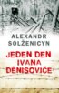 Jeden den Ivana Děnisoviče - Alexander Solženicyn