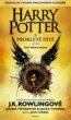 Harry Potter a Prokleté dítě - J.K. Rowling, Jack Thorne, John Tiffany