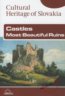Castles Most Beautiful Ruins - Cultural Heritage of Slovakia - Jaroslav Nešpor, Daniel Kollár