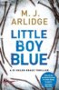 Little Boy Blue - M.J. Arlidge
