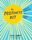 The Positivity Kit - Lisa Currie