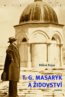 T.G. Masaryk a židovství - Miloš Pojar