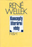 Koncepty literární vědy - René Wellek
