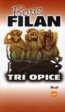 Tri opice - Boris Filan