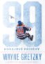 99: Hokejové příběhy - Wayne Gretzky, Kirstie McLellan Day