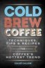 Cold Brew Coffee - Chloë Callow