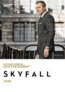 James Bond 007: Skyfall - Sam Mendes