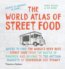The World Atlas of Street Food - Carol Wilson, Sue Quinn