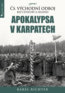 Apokalypsa v Karpatech - Karel Richter
