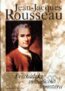 Prechádzky snívajúceho samotára - Jean-Jacques Rousseau