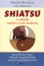 Shiatsu a základy tradiční čínské medicíny - Franco Bottalo, Jitka Drbalová