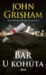 Bar U kohúta - John Grisham