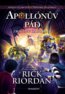 Apollónův pád: Zrádný labyrint - Rick Riordan