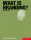 What is Branding? - Matthew Healey