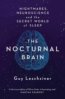 The Nocturnal Brain - Guy Leschziner
