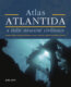 Atlantida a další ztracené civilizace - Joel Levy