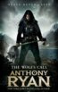 The Wolf&#039;s Call - Anthony Ryan