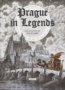 Prague in Legends - Anna Novotná, Jan Klimeš (ilustrácie)