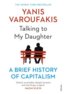 Talking to My Daughter - Yanis Varoufakis