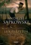 Lux perpetua - Svetlo večné - Andrzej Sapkowski