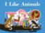 I like Animals - Dahlov Ipcar