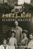 Hitler a Habsburkové - James M. Longo