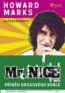 Mr. Nice - Howard Marks