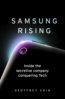 Samsung Rising - Geoffrey Cain