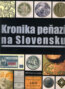 Kronika peňazí na Slovensku - 