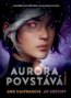 Aurora povstává - Amie Kaufman, Jay Kristoff