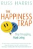 The Happiness Trap - Russ Harris