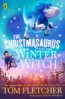 The Christmasaurus and the Winter Witch - Tom Fletcher, Shane Devries (ilustrácie)