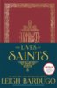 The Lives of Saints - Leigh Bardugo, Daniel J. Zollinger (ilustrácie)