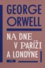 Na dne v Paríži a Londýne - George Orwell