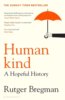 Humankind - Rutger Bregman