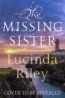The Missing Sister - Lucinda Riley