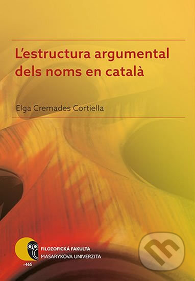 L´estructura argumental dels noms en catala - Elga Cremades